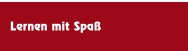 Lernen mit Spaß
